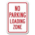Signmission No Parking Loading Zone 12inx18in Heavy Gauge Aluminums, A-1218 Drop Off - No Parking Loading A-1218 Drop Off - No Parking Loading